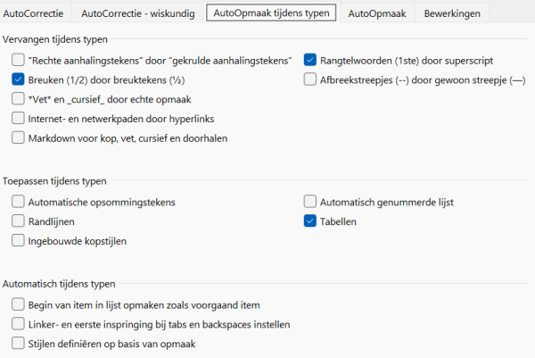 Screenshot van mijn tabblad AutoOpmaak tijdens typen. Alleen de opties Breuken, Rangtelwoorden en Tabellen zijn ingeschakeld.